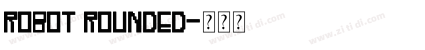 robot rounded字体转换